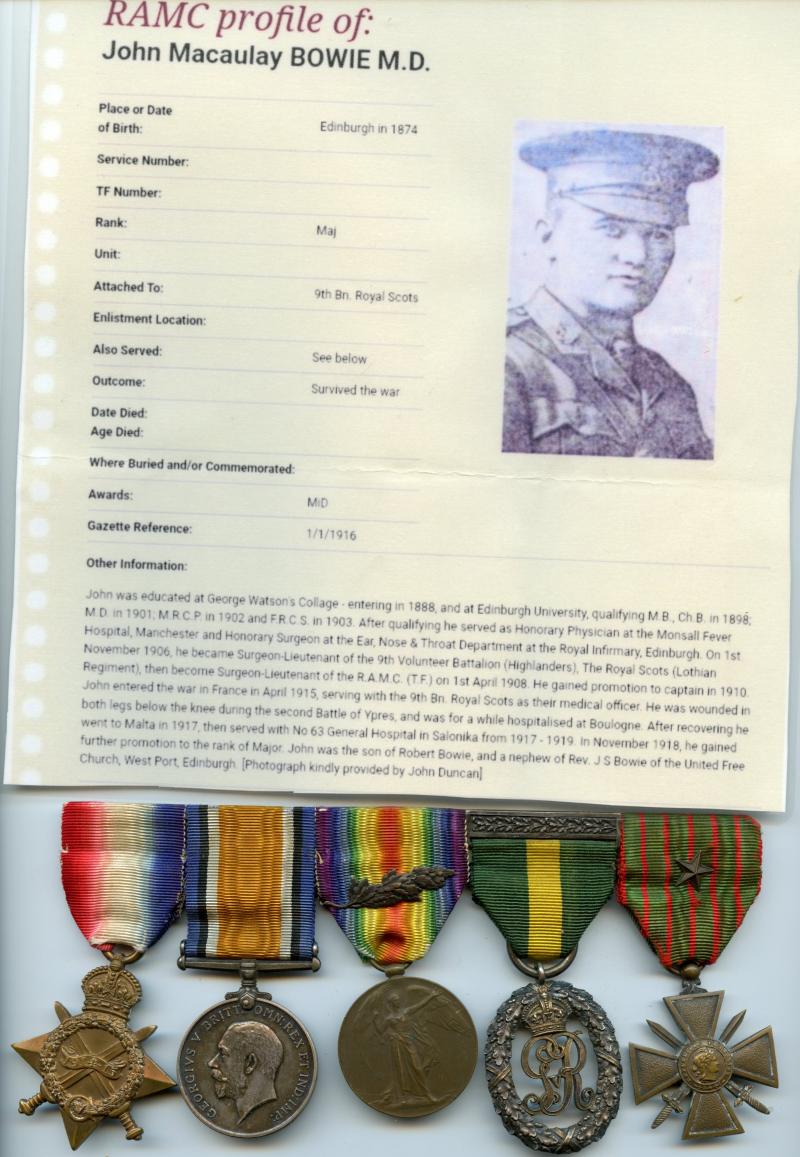 WW1 Medal Group with Territorial Decoration & French Croix De Guerre To  Major John Macaulay Bowie, M,D, Royal Army Medical Corps (attached 9th Highland Battalion Royal Scots)