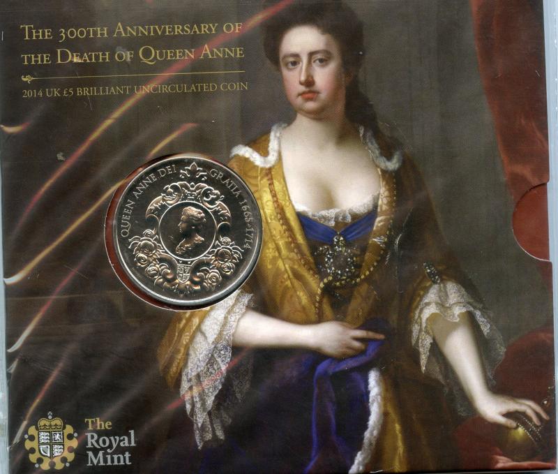 UK 2014 300th Anniversary of the Death Of Queen Anne  Brilliant Uncirculated £5 Coin