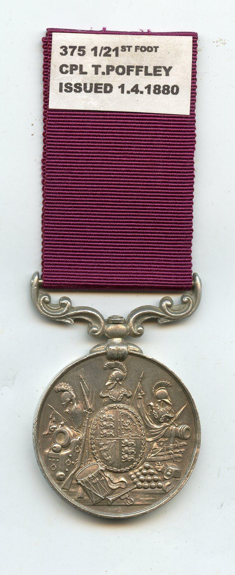Army Long Service & Good Conduct Medal Victoria ; Pte Thomas Poffley, 1/21st Foot Royal Scots Fusiliers